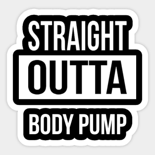 Straight outta body pump Sticker